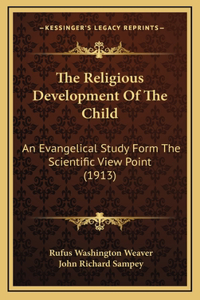 The Religious Development Of The Child