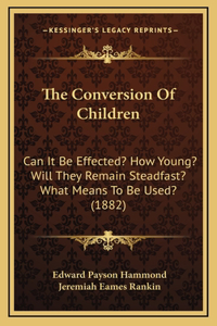 The Conversion Of Children