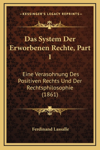 Das System Der Erworbenen Rechte, Part 1