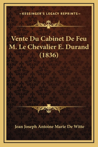 Vente Du Cabinet De Feu M. Le Chevalier E. Durand (1836)