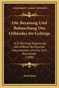 Die Berasung Und Bebuschung Des Odlandes Im Gebirge