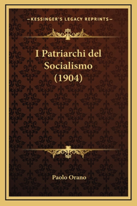 I Patriarchi del Socialismo (1904)