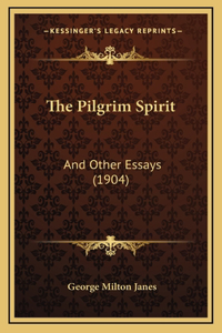 The Pilgrim Spirit