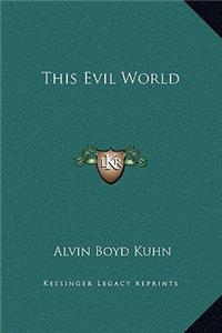 This Evil World