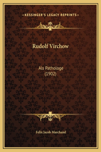 Rudolf Virchow