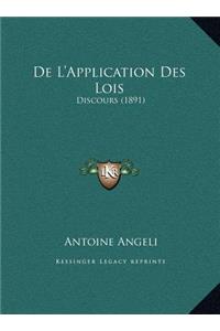 De L'Application Des Lois