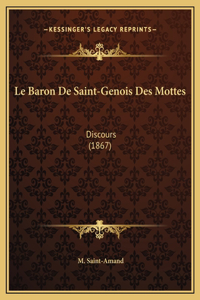 Le Baron De Saint-Genois Des Mottes
