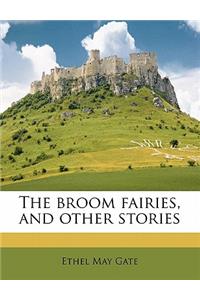 The Broom Fairies, and Other Stories