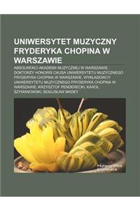 Uniwersytet Muzyczny Fryderyka Chopina W Warszawie