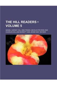 The Hill Readers (Volume 5)