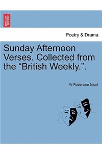 Sunday Afternoon Verses. Collected from the 