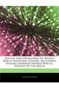 Articles on Battles and Operations of World War II Involving Canada, Including