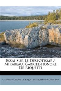 Essai Sur Le Despotisme / Mirabeau, Gabriel-honore De Riquetti