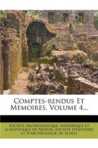 Comptes-rendus Et Memoires, Volume 4...