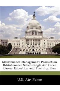 Maintenance Management Production (Maintenance Scheduling)