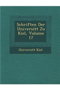 Schriften Der Universit T Zu Kiel, Volume 17