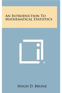 Introduction to Mathematical Statistics