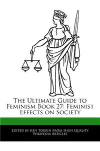 The Ultimate Guide to Feminism Book 27