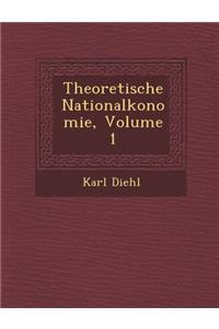 Theoretische National�konomie, Volume 1