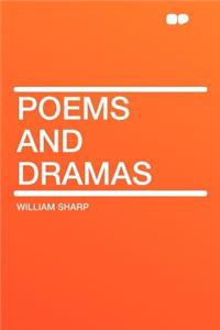 Poems and Dramas