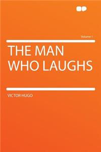 The Man Who Laughs Volume 1