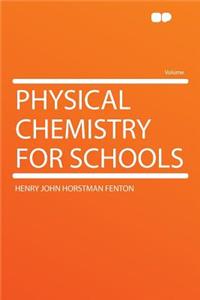 Physical Chemistry for Schools