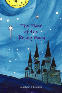 Place of the Rising Moon
