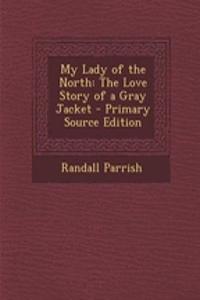 My Lady of the North
