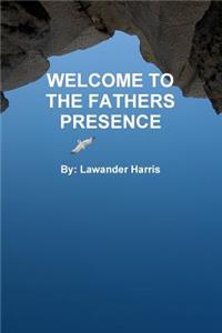 Welcome to the Fathers Presence