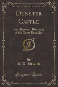 Dunster Castle, Vol. 2 of 3
