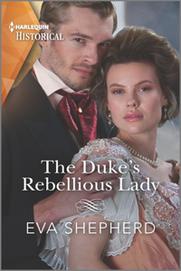 Duke's Rebellious Lady
