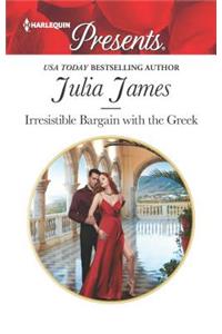 Irresistible Bargain with the Greek
