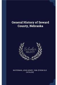 General History of Seward County, Nebraska