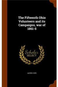 Fifteenth Ohio Volunteers and its Campaigns, war of 1861-5