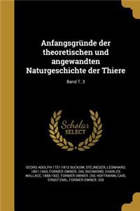 Anfangsgründe Der Theoretischen Und Angewandten Naturgeschichte Der Thiere; Band T. 3