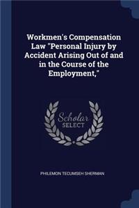 Workmen's Compensation Law 