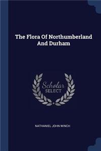 Flora Of Northumberland And Durham