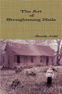 The Art of Straightening Nails