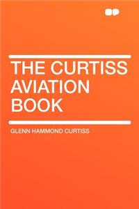 The Curtiss Aviation Book