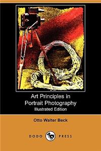 Art Principles in Portrait Photography (Illustrated Edition) (Dodo Press)