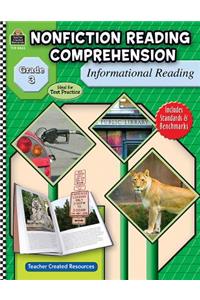 Nonfiction Reading Comprehension: Informational Reading, Grade 3
