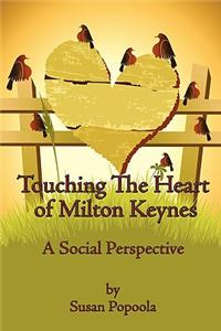 Touching The Heart of Milton Keynes