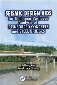 Seismic Design Aids for Nonlinear Pushover Analysis of Reinforced Concrete and Steel Bridges