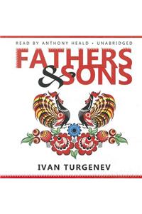 Fathers and Sons Lib/E