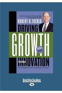 Driving Growth Through Innovation: How Leading Firms Are Transforming Their Futures (Large Print 16pt): How Leading Firms Are Transforming Their Futures (Large Print 16pt)