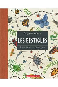 En Pleine Nature: Les Bestioles