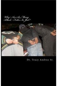 Why Are So Many Black Folks In Jail?