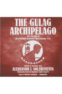 The Gulag Archipelago, 1918-1956, Vol. 3: An Experiment in Literary Investigation, V-VII