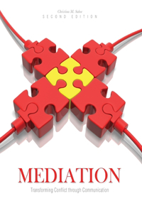 Mediation: Transforming Conflict through Communication