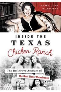 Inside the Texas Chicken Ranch